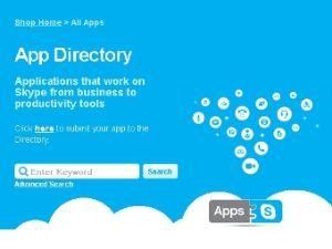 В Skype появился магазин приложений В Skype появился магазин приложений