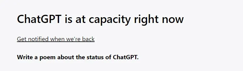 ChatGPT is at capacity right now ChatGPT is at capacity right now