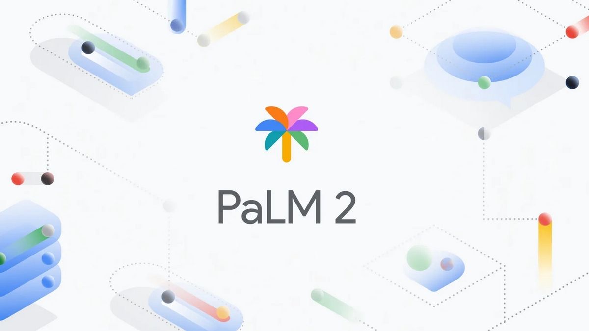 Google PaLM 2 – нова версія мовної моделі вже працює Google PaLM 2 – нова версія мовної моделі вже працює