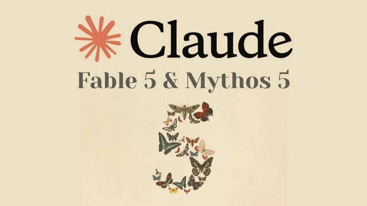Claude Fable 5 та Mythos 5 Claude Fable 5 та Mythos 5